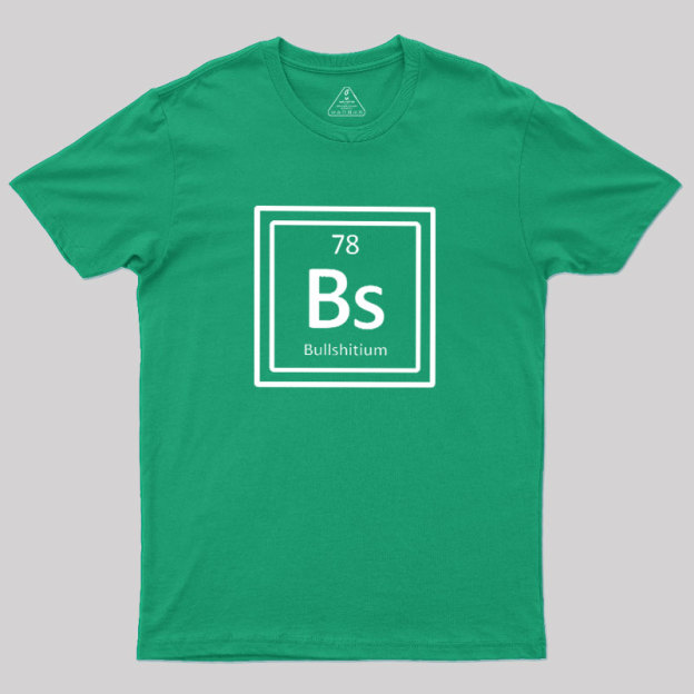 Bullshitum Geek T-Shirt