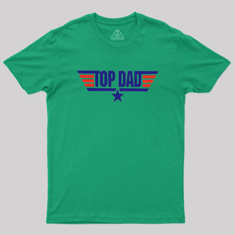 Top Dad Geek T-Shirt