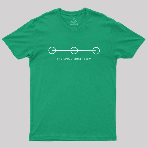 The Spice Must Flow Geek T-Shirt