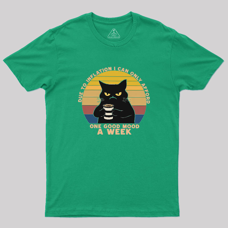 One Good Mood Week Geek T-Shirt