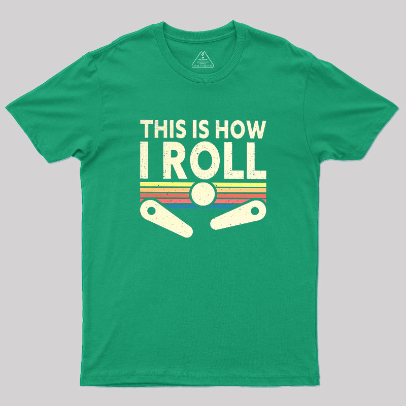 This Is How I Roll Vintage Geek T-Shirt