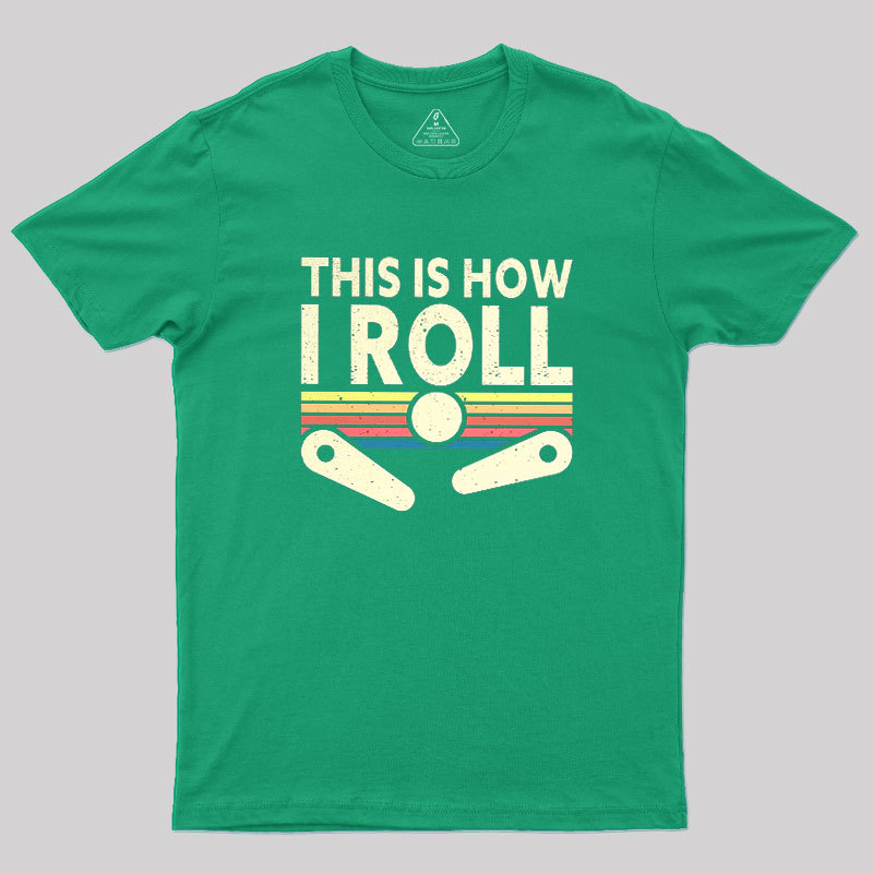 This Is How I Roll Vintage Geek T-Shirt