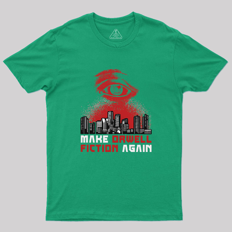 Damen Make Orwell Fiction Again Geek T-Shirt