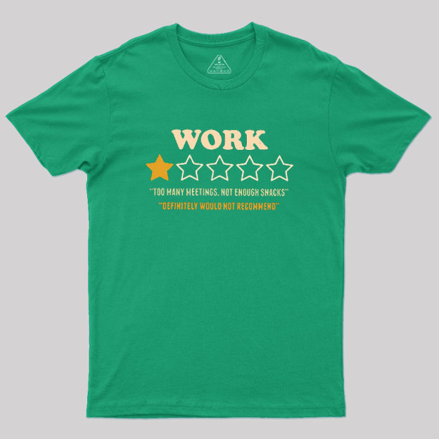 Too Many Meetings Geek T-Shirt
