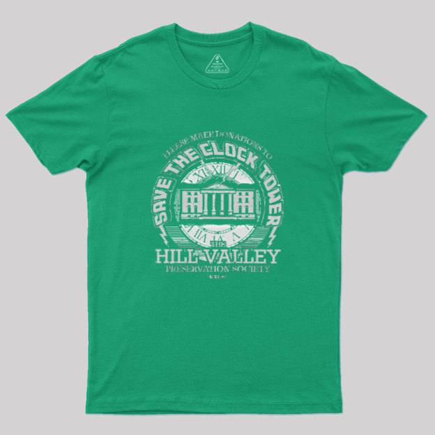 SAVE THE CLOCK TOWER Geek T-Shirt