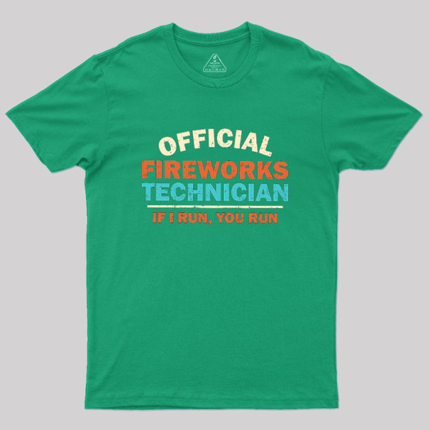 Official Fireworks Technician Geek T-Shirt