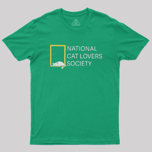 National Cat Lovers Society Geek T-Shirt