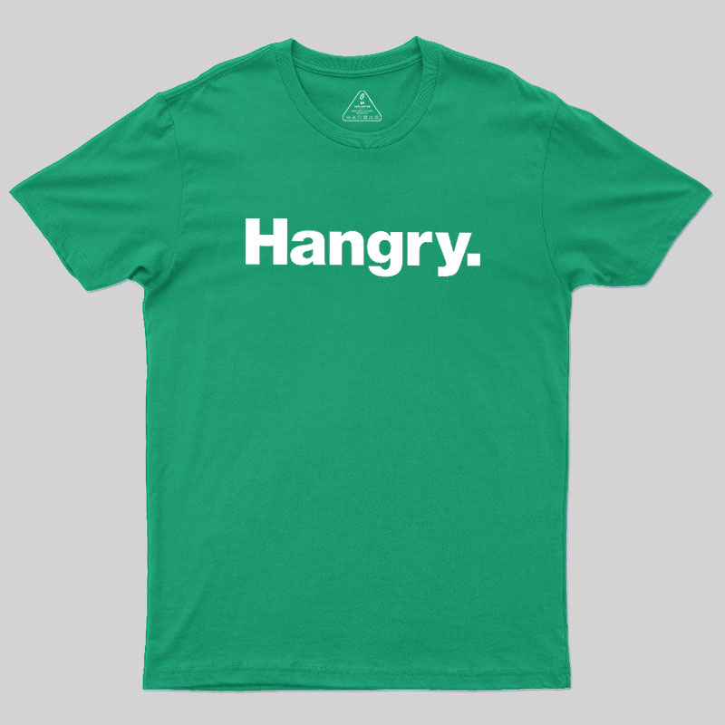 Hangry Geek T-Shirt