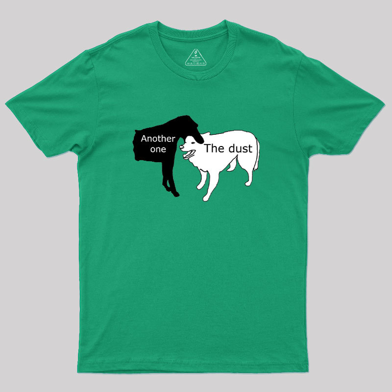Another One Bites the Dust Geek T-Shirt
