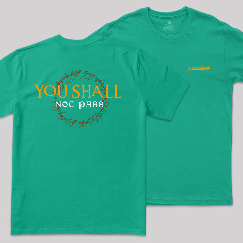 You Shall Not Pass Front and Back Printed Geek T-Shirt