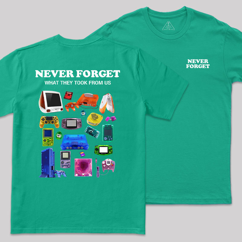 Never Forget Front and Back Printed Geek T-Shirt