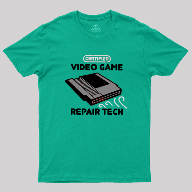 Certified Video Game Repair Tech Geek T-Shirt