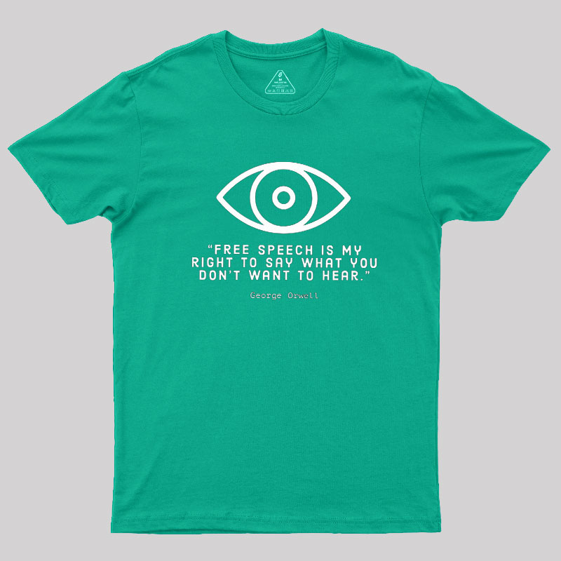 FREE SPEECH George Orwell Geek T-Shirt