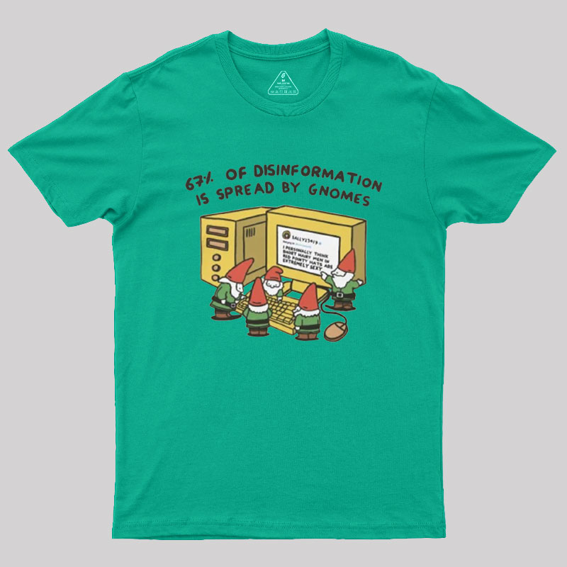 Gnome Disinformation Geek T-Shirt