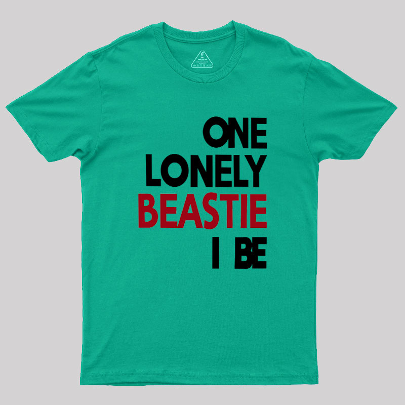 One Lonely Beastie I Be Geek T-Shirt