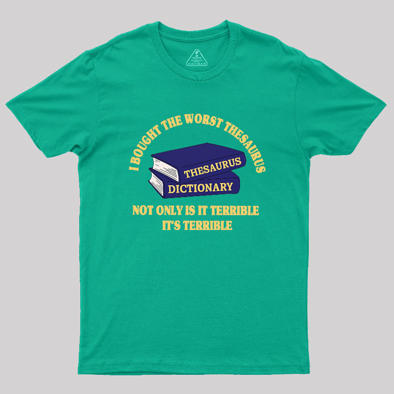 The Worst Thesaurus Geek T-Shirt