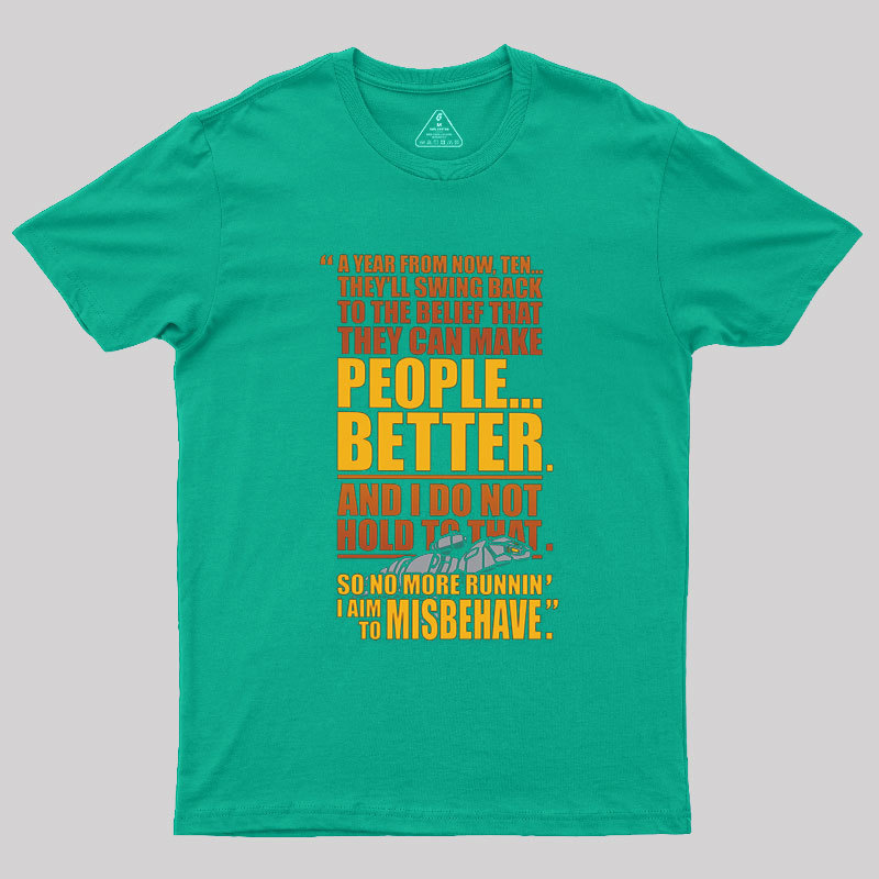 Make People Better Geek T-Shirt