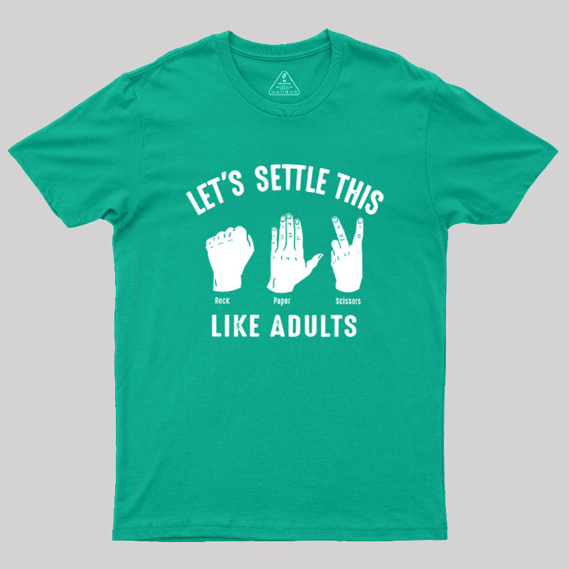 Let's Settle This Like Adults Geek T-Shirt