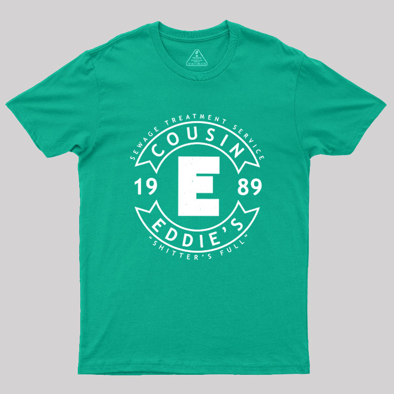 Cousin Eddie's RV Sewage Maintenance Geek T-Shirt