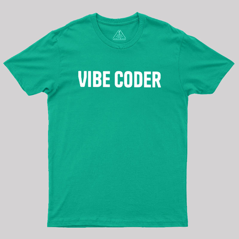 Vibe Coder Geek T-Shirt
