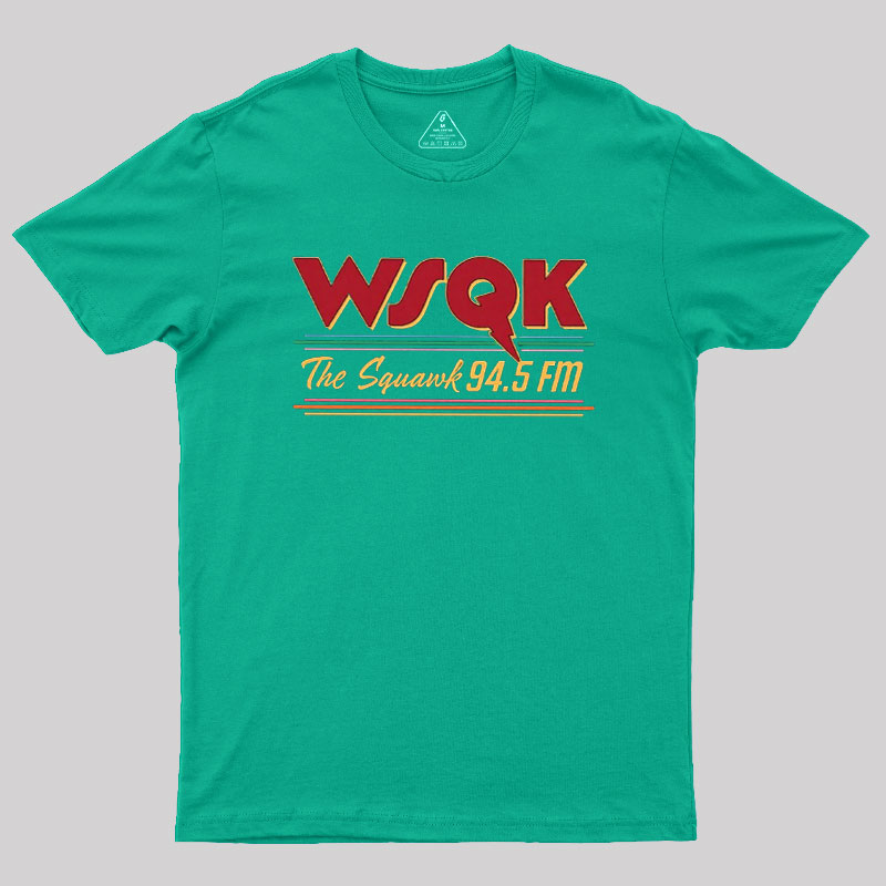 WSQK The Squawk 94.5 FM Geek T-Shirt