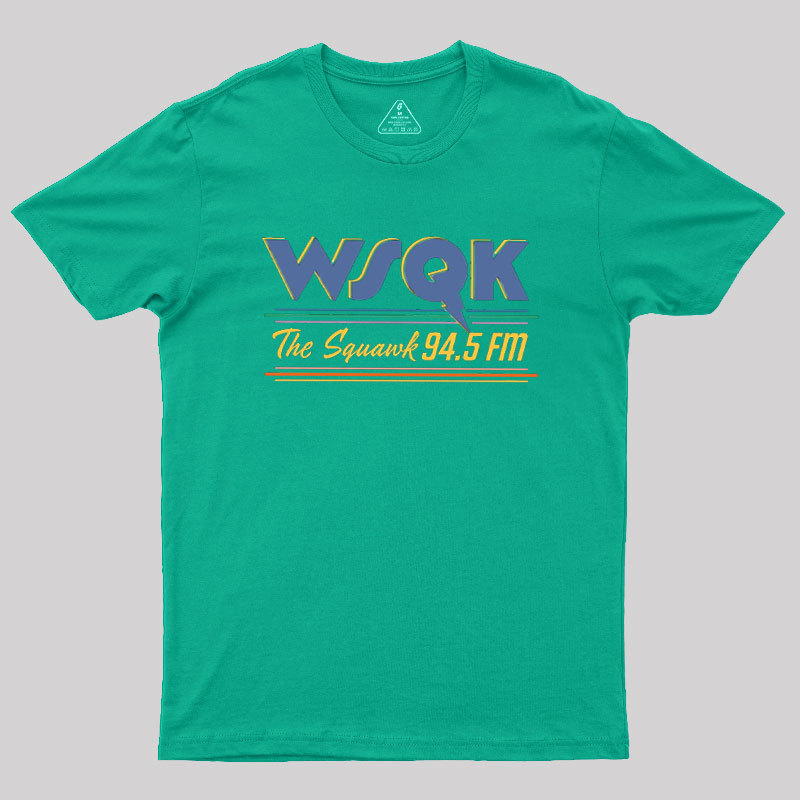 WSQK The Squawk 94.5 FM Geek T-Shirt