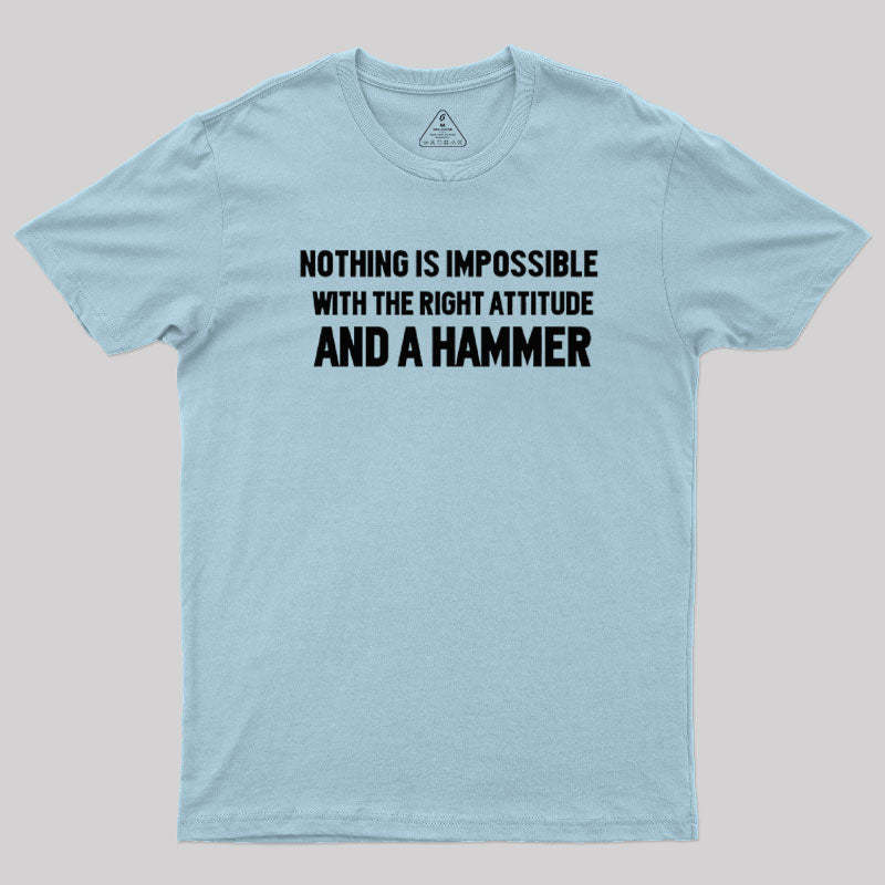 Nothing Is Impossible T-Shirt