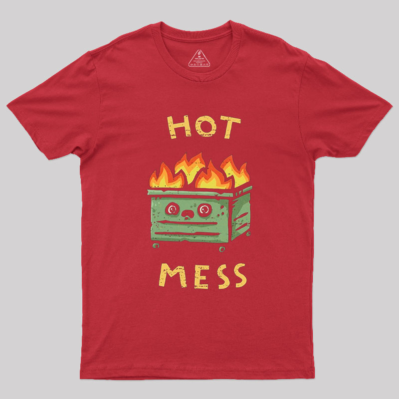 Hot Mess Geek T-Shirt