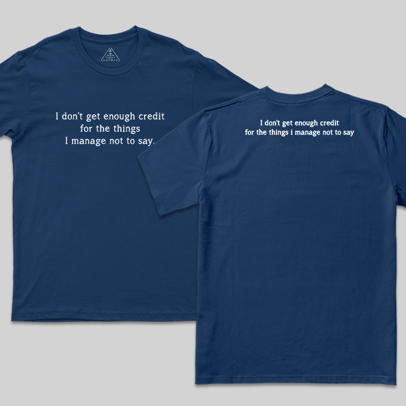 Unspoken Credit  Geek T-Shirt