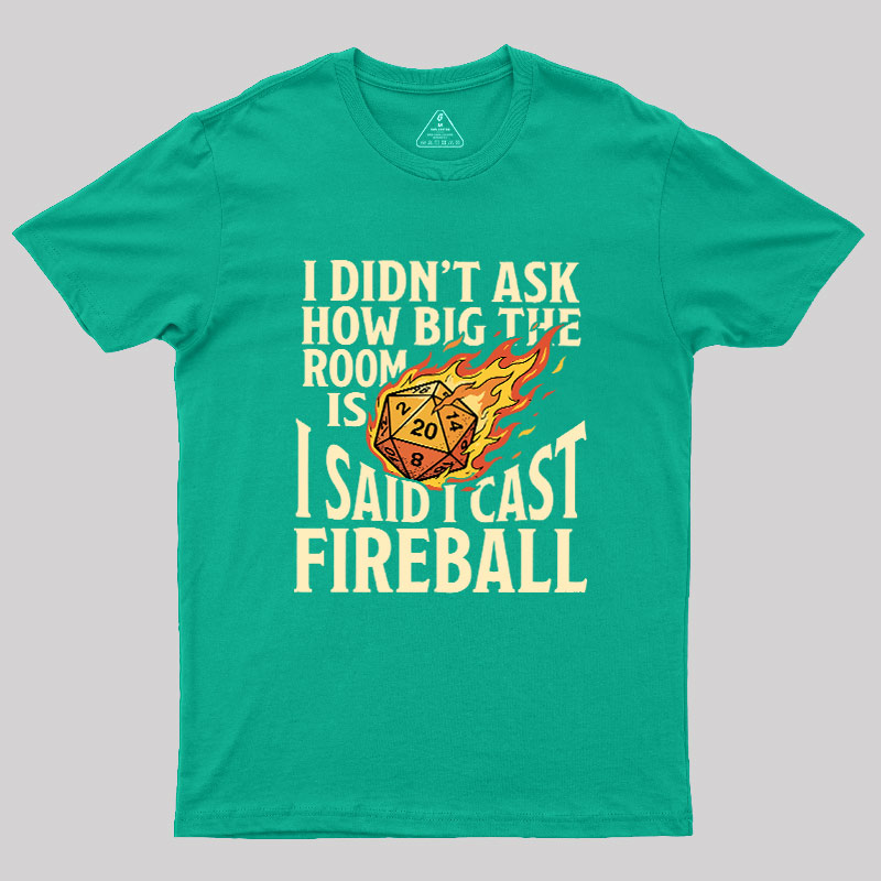 Fireball In A Closet Geek T-Shirt