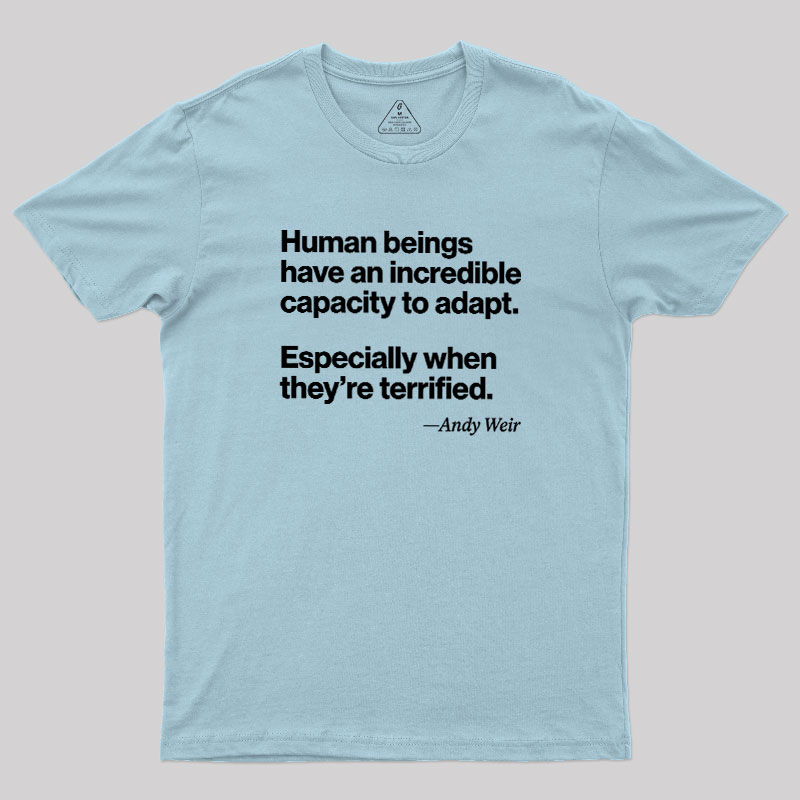 Human Beings Adapt Geek T-Shirt