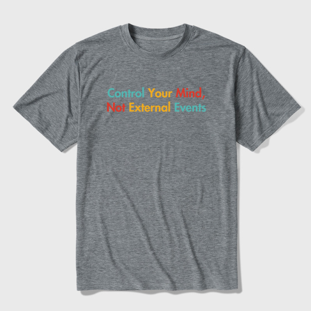 Control Your Mind Not External Events Ultra Soft Heather Tees