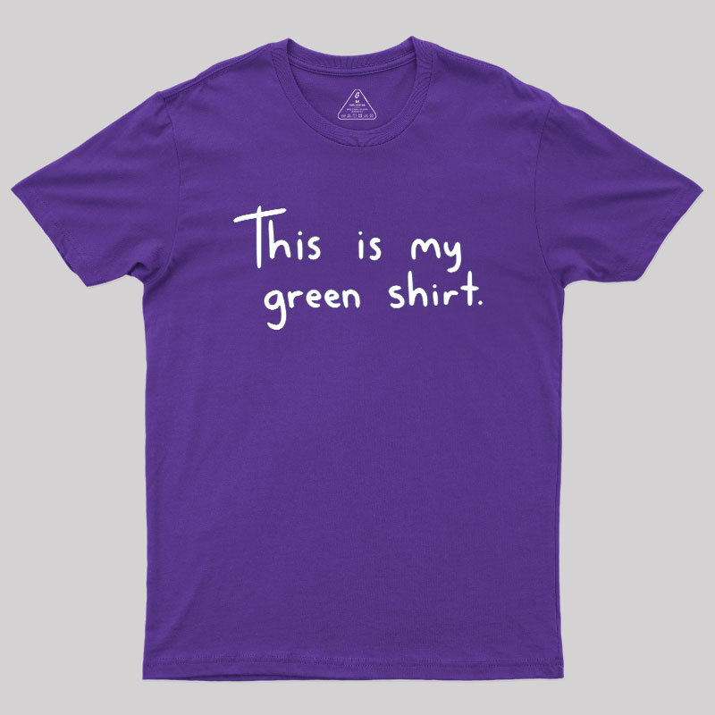 Green Shirt Geek T-Shirt