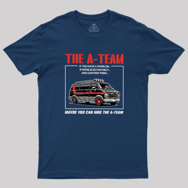 The A-team Geek T-Shirt
