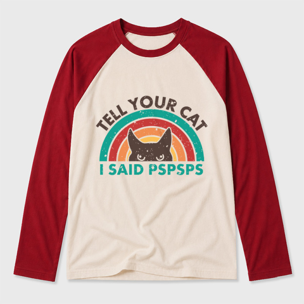 Tell Your Cat Top Retro Cat Rainbow Geek Retro Raglan Long-Sleeve Tee
