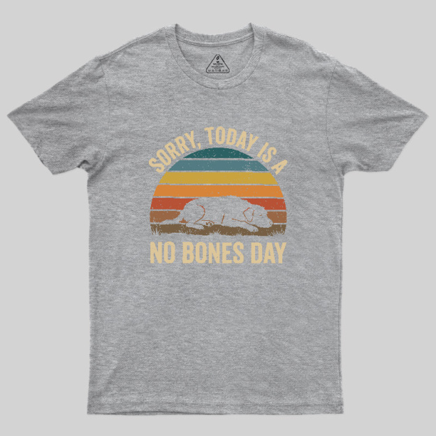 No Bones Day Geek T-Shirt