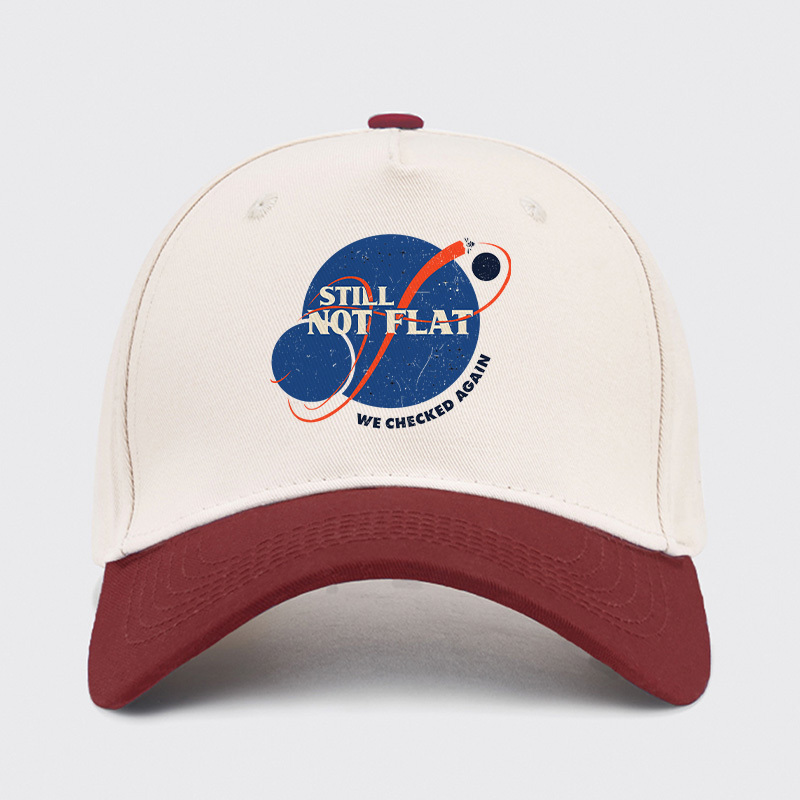 Still Not Flat Baseball Cap