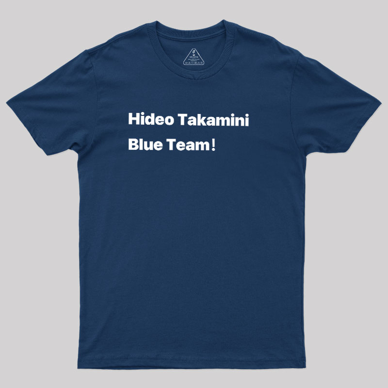 Blue Team! Geek T-Shirt