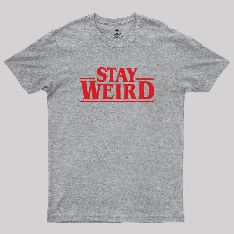 Strange Weird Geek T-Shirt