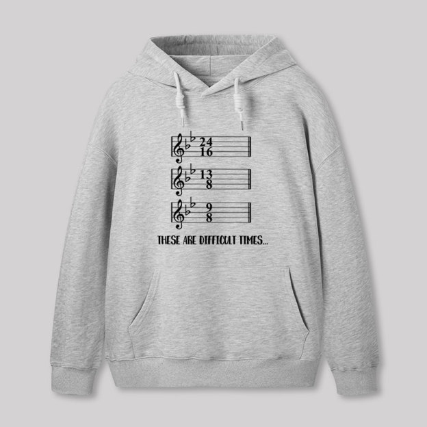 These Are Difficult Times Humour Geek Hoodie