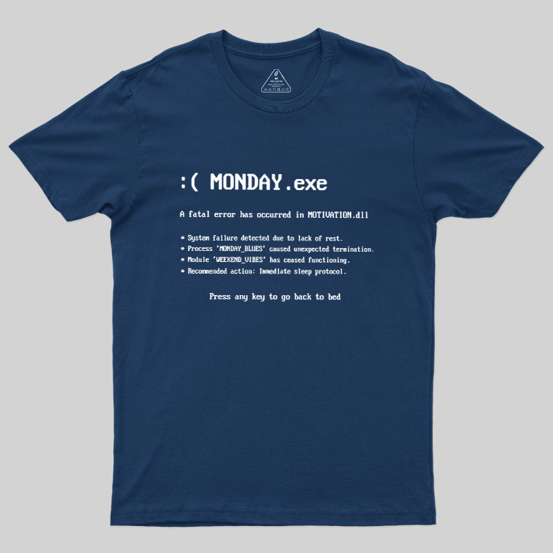 Monday Exe Error Geek T-Shirt