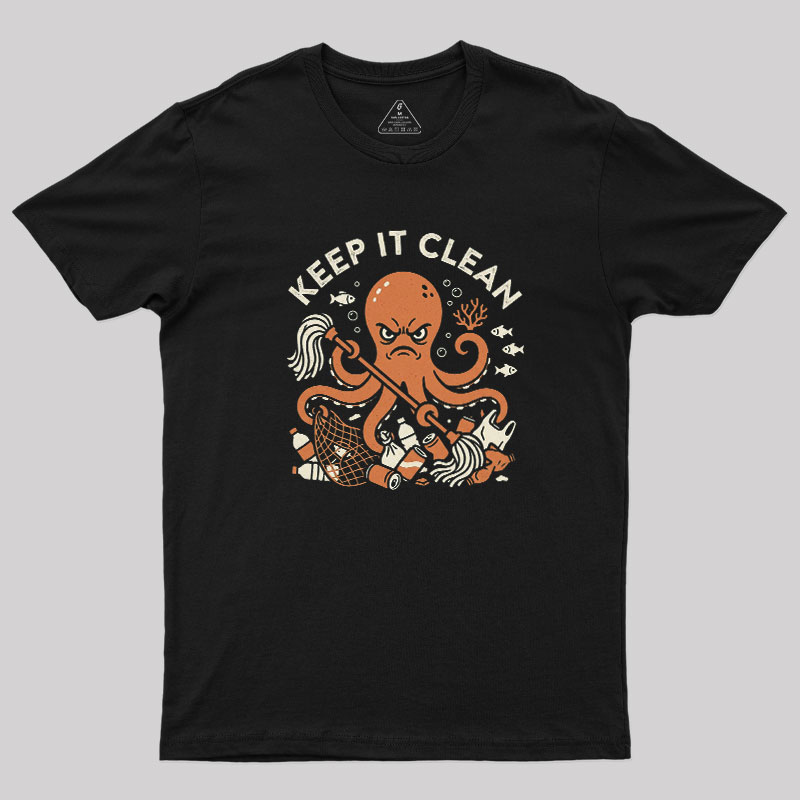 Keep It Clean Geek T-Shirt