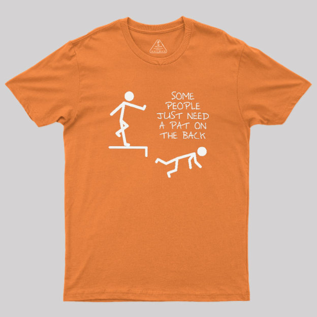 A Pat On The Back Geek T-Shirt