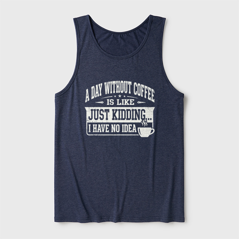 A Day Without Coffee Ultra Soft Heather Tank