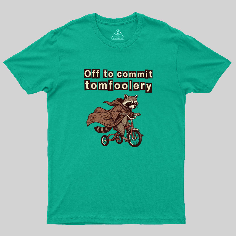 Chaos Raccoon Tomfoolery Geek T-Shirt
