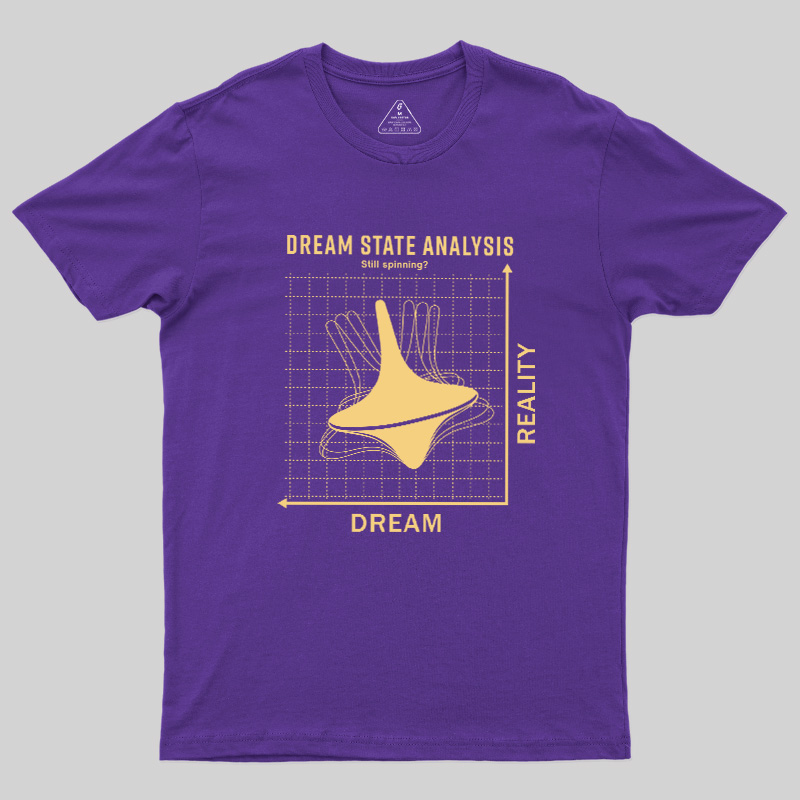 Dream State Analysis Geek T-Shirt