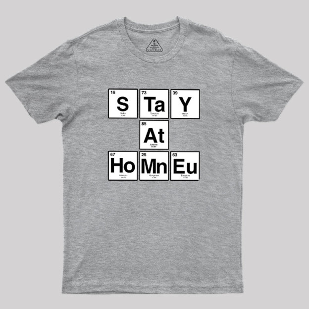 Periodic Stay-at-Home Geek T-Shirt