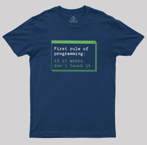 First Rule of Programming Geek T-Shirt