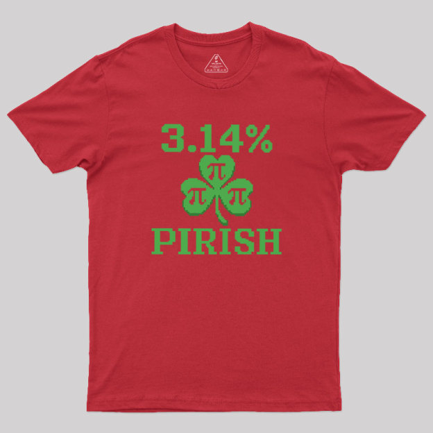 Pi-rish Humor Geek T-Shirt