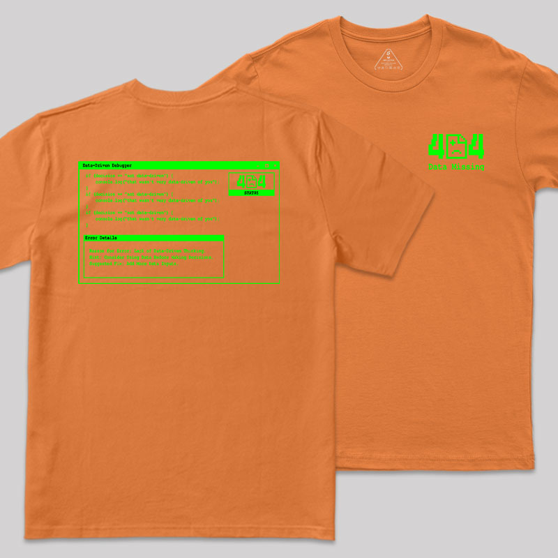 Data Missing Front and Back Printing Geek T-Shirt